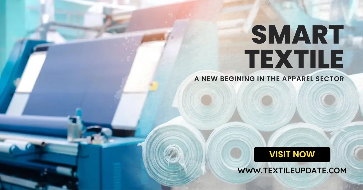 Smart Textile A New Begining in the Apparel Sector